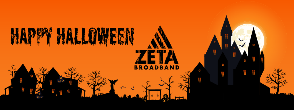 No Tricks, Just Treats — Happy Halloween from Zeta Broadband!